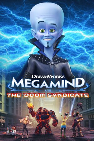 Megamind vs. The Doom Syndicate (2024)