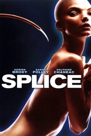 Splice (2009)