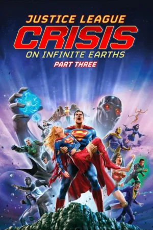 Justice League: Crisis on Infinite Earths - Part Three (2024)