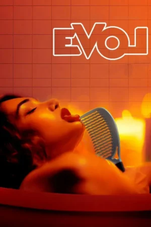 EVOL-A Love Story in Reverse (2024)
