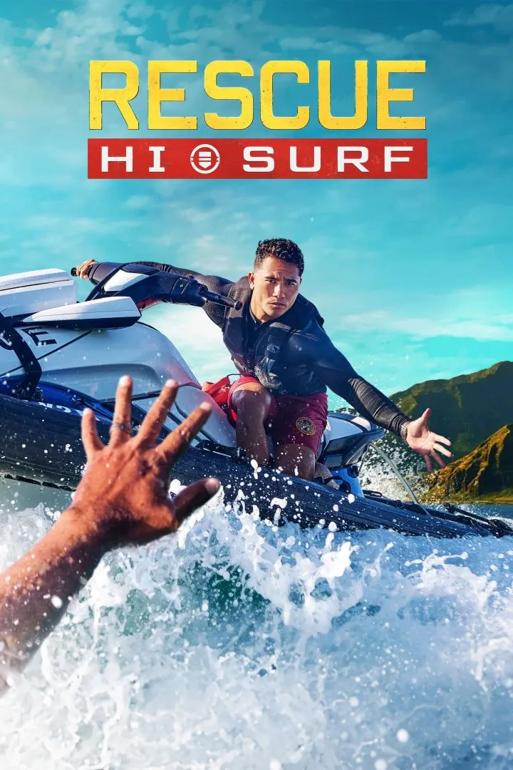 Rescue: HI-Surf (2024 – )